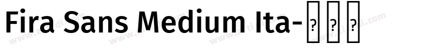 Fira Sans Medium Ita字体转换